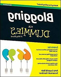 Blogging for Dummies ), Bair, Amy Lupold & Gardner, S