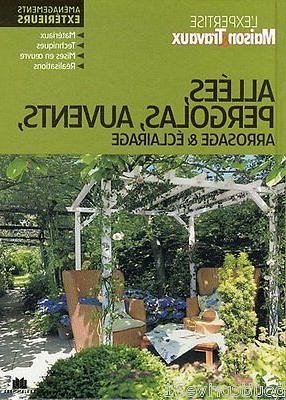 livre decoration allees pergolas auvents arrosages et