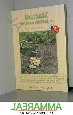 manuel du jardin naturel introduction illustree au
