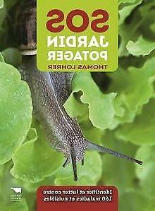 Potager : Identifier Et Lutter Contre 160 ... | Livre | &eacute;ta