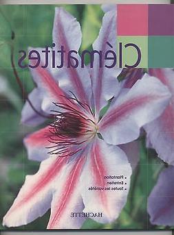 LIVRE CLEMATITES PLANTATION ENTRETIEN TOUTES LES VARIETES  F