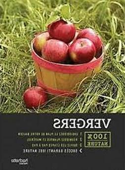 Vergers - Armelle Robert - Collection 100% Nature Hachette